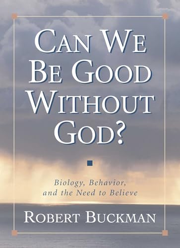 Can We Be Good Without God? Cover