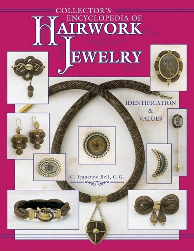 Collector's encyclopedia of hairwork jewelry Cover