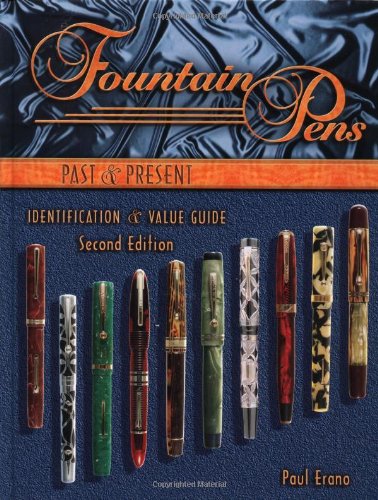 Fountain Pens Past & Present (Fountain Pens Past and Present) Cover