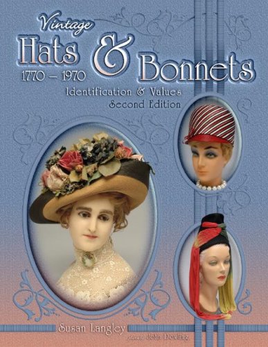 Vintage Hats & Bonnets 1770-1970: Identification & Values, 2nd Edition Poster