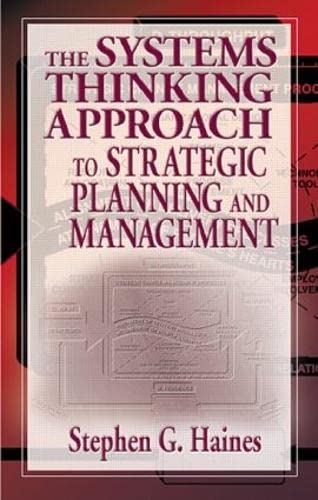 The systems thinking approach to strategic planning and management Cover