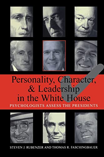 Personality, Character, and Leadership In The White House Cover