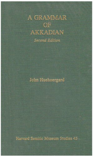 A Grammar of Akkadian / By John Huehnergard (Harvard Semitic Studies) Cover