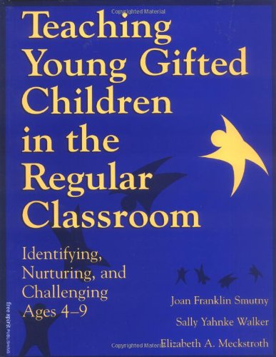Teaching young gifted children in the regular classroom Cover