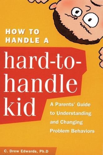 How to handle a hard-to-handle kid Cover