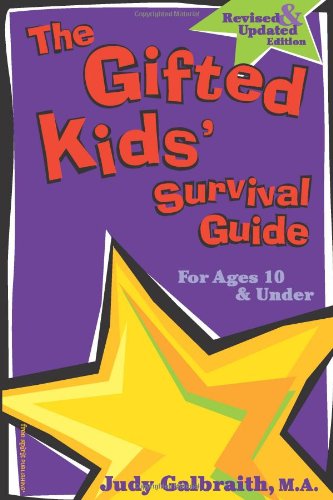 The  gifted kids' survival guide, for ages 10 & under Cover