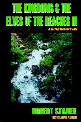 The Kingdoms & The Elves of the Reaches III (Keeper Martin's Tales) Cover