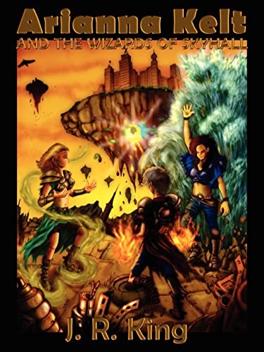 Arianna Kelt and the Wizards of Skyhall Cover