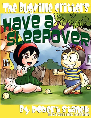 The Bugville Critters Have a Sleepover (Buster Bee's Adventures Series #3, The Bugville Critters) (Buster Bee's Adventures Series: the Bugville Critters) Cover
