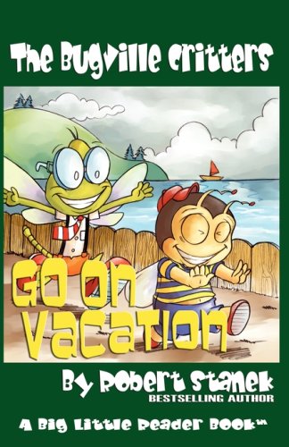 Go on Vacation (Buster Bee's Adventures Series #5, the Bugville Critters) Cover