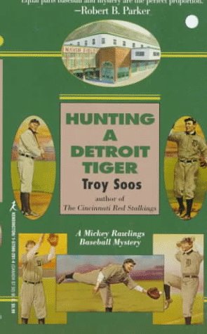 Hunting A Detroit Tiger (Mickey Rawlings Baseball Mysteries) Cover