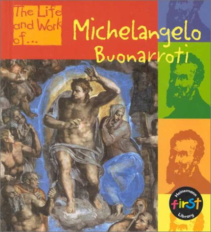 Michelangelo Buonarroti (Life and Work of) Cover