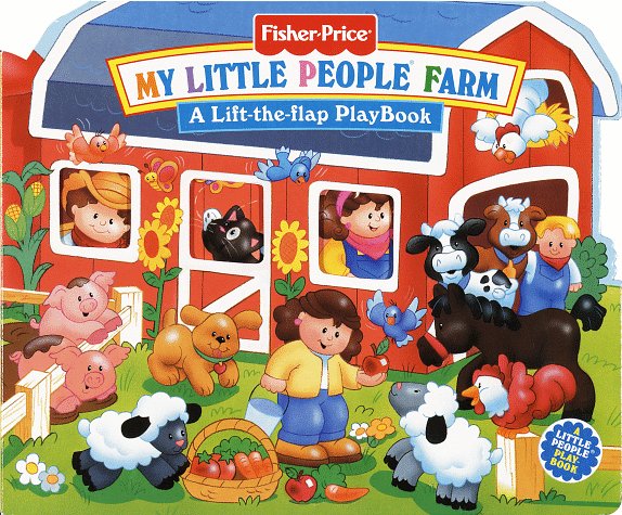Fisher Price My Little People Farm (Lift the Flap Playbooks) Cover