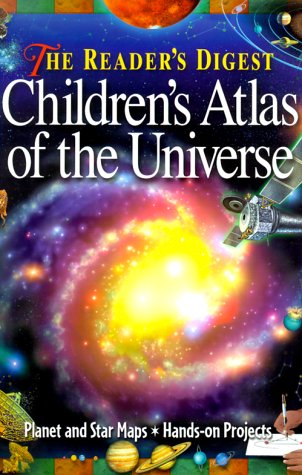 The Reader's Digest Children's Atlas Of The Universe (RD Children's Atlas) Cover