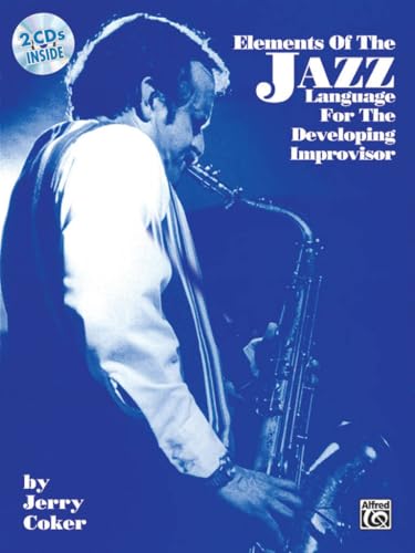 Elements of the Jazz Language for the Developing Improvisor Cover
