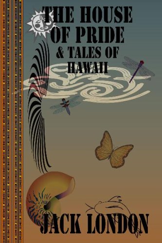 The House of Pride & Tales of Hawaii (Quiet Vision Classic) Cover
