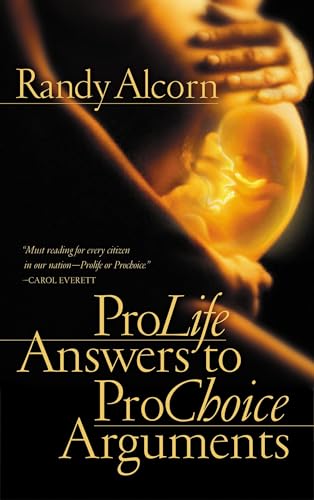 Pro-Life Answers to Pro-Choice Arguments Expanded & Updated Cover