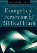 Evangelical Feminism and Biblical Truth Cover