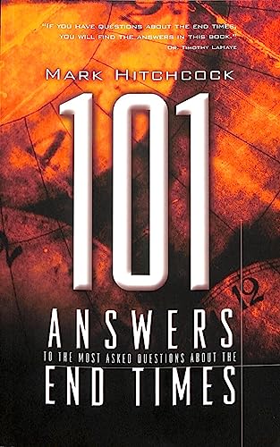 101 Answers to the Most Asked Questions about the End Times Cover