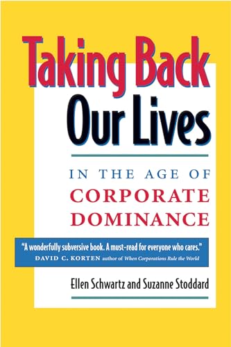 Taking back our lives in the age of corporate dominance Cover