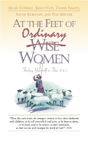 At the Feet of Ordinary Women: Finding Yourself in Titus 2:4-5 Cover