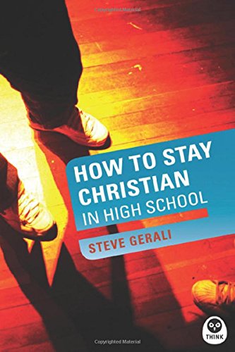 How to Stay Christian in High School Cover