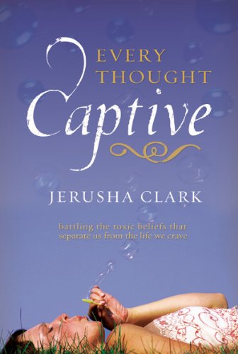 Every thought captive Cover