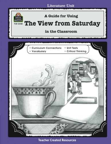 A Guide for Using The View from Saturday in the Classroom Cover
