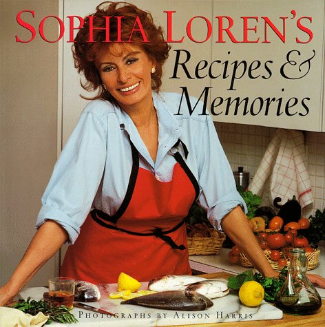 Sophia Loren's recipes and memories Cover
