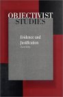 Evidence and Justification (Objectivist studies) Cover