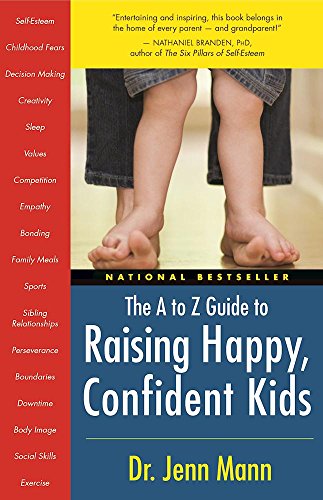 The A to Z Guide to Raising Happy, Confident Kids Cover