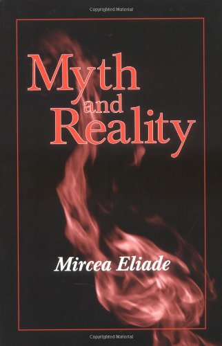 Myth and Reality (Religious Traditions of the World) Cover
