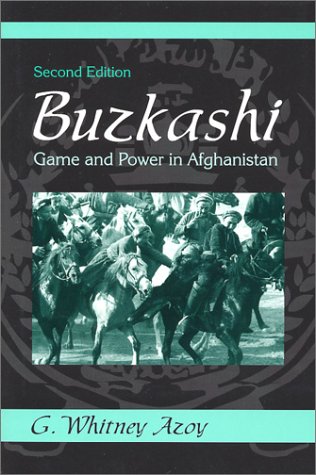 Buzkashi, game and power in Afghanistan Cover