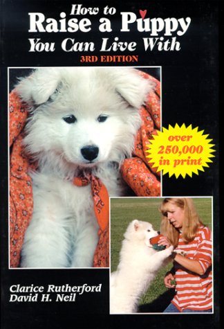 How to raise a puppy you can live with Cover