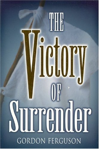 The Victory of Surrender Cover