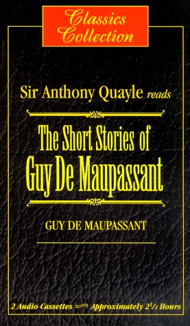 The Short Stories of Guy De Maupassant (Classics Collection) Cover