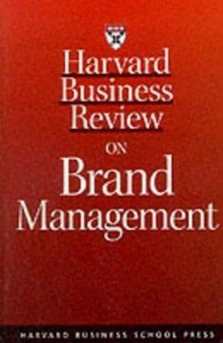 Harvard Business Review on Brand Management (Harvard Business Review Paperback Series) Cover