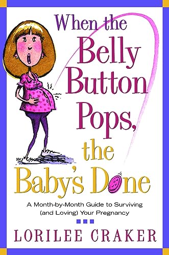 When the Belly Button Pops, the Babys Done Cover