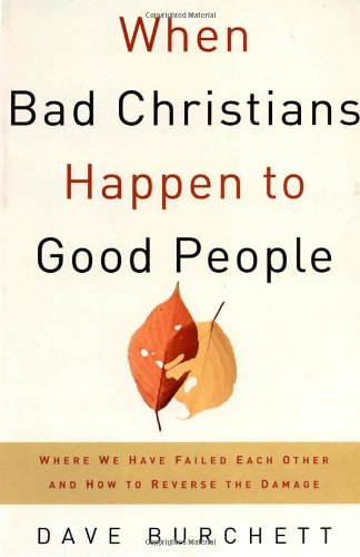 When Bad Christians Happen to Good People Cover