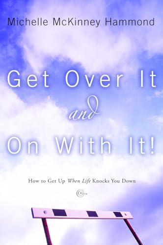 Get over it and on with it! Cover