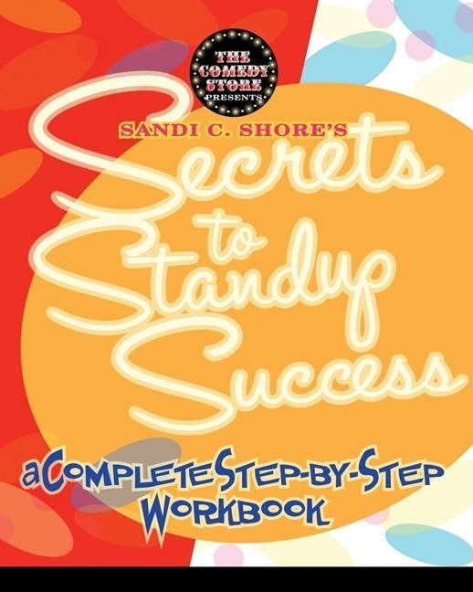 Sandi C. Shore's secrets to stand-up success Cover