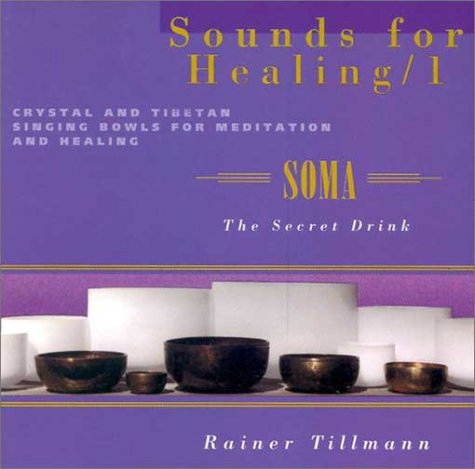 Sounds for Healing/1: Crystal and Tibetan Singing Bowls for Meditation and Healing Cover
