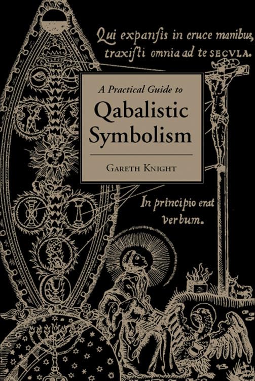 A practical guide to Qabalistic symbolism Cover