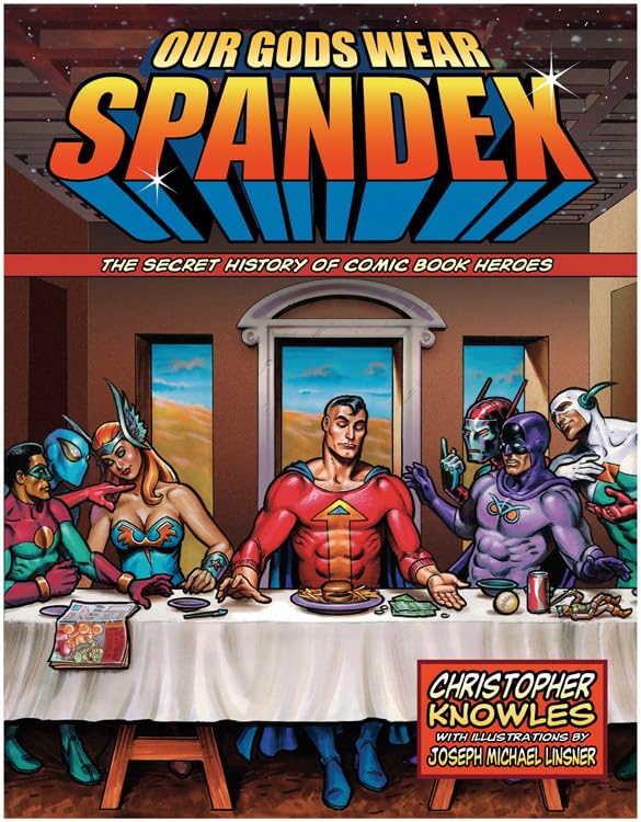 Our Gods Wear Spandex Cover