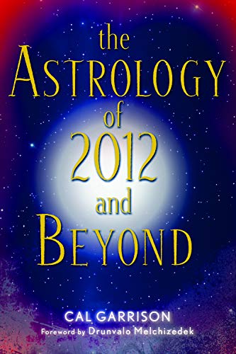 The astrology of 2012 and beyond Cover
