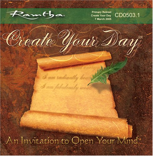 Ramtha on Create Your Day (CD-0503.1) Cover