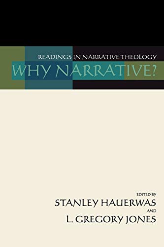 Why Narrative? Readings in Narrative Theology Cover