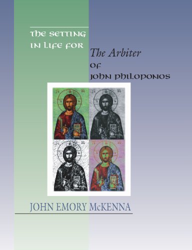 The Setting in Life for The Arbiter of John Philoponus, 6th Century Alexandrian Scientist Cover