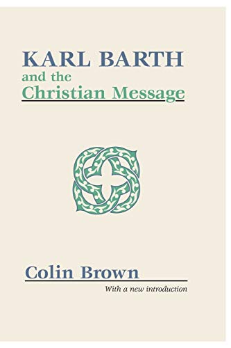 Karl Barth and the Christian Message Cover