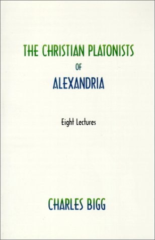 The Christian Platonists of Alexandria Cover